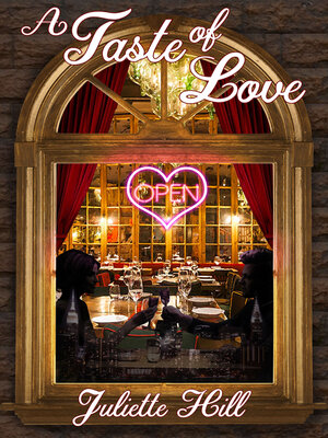 cover image of A Taste of Love (Juliette Hill Romances Book 1)